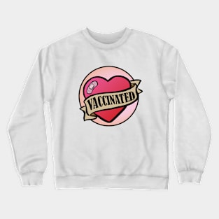 Vaccinated Crewneck Sweatshirt